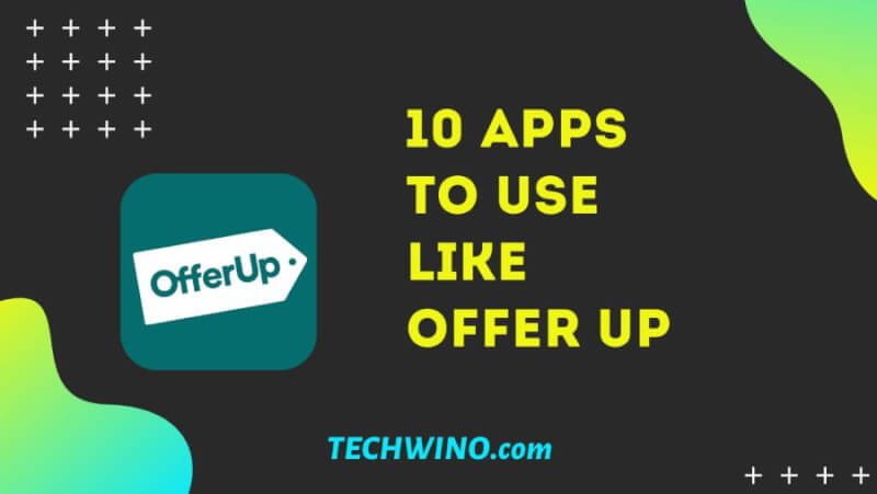 Best Apps Like Offer Up