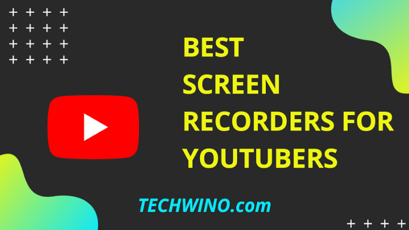 5 Best Screen Recorders for YouTubers